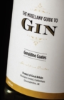 THE Mixellany Guide to Gin, Revised Edition - Book