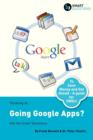 Thinking Of...Going Google Apps? Ask the Smart Questions - Book