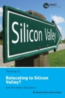 Thinking of... Relocating to Silicon Valley? Ask the Smart Questions - Book