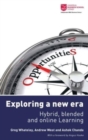 Exploring a new era - hybrid, blended and online learning - Book