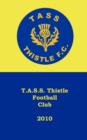 T.A.S.S. Thistle F.C. - Book