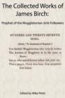 The Collected Works of James Birch : Prophet of the Muggletonian Anti-Followers - Book