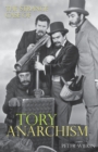 The Strange Case of Tory Anarchism - Book