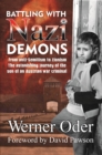 Battling with Nazi Demons : The Astonishing Journey of the Son of an Austrian War Criminal - Book