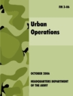 Urban Operations : The Official U.S.Army Field Manual FM 3-06 - Book
