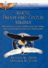 Making Twenty-First-Century Strategy : An Introduction to Modern National Security Processes and Problems - Book
