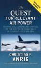 The Quest for Relevant Air Power : Continental European Responses to the Air Power Challenges of the Post-Cold War Era - Book