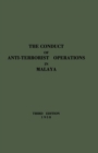 The Conduct of Anti-Terrorist Operations in Malaya - Book