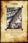 Knowledge of the Higher Worlds and Its Attainment - Book