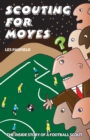 Scouting For Moyes : The inside story of a football scout - eBook