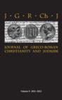 Journal of Greco-Roman Christianity and Judaism 8 (2011-2012) - Book