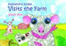 Kassandra the Koala Visits the Farm - Book