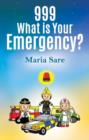 999: What is Your Emergency? - Book