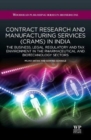 Contract Research and Manufacturing Services (CRAMS) in India : The Business, Legal, Regulatory and Tax Environment in the Pharmaceutical and Biotechnology Sectors - Book