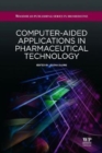 Computer-Aided Applications in Pharmaceutical Technology - Book