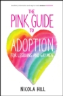 The Pink Guide to Adoption for Lesbians and Gay Men - Book