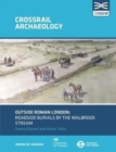 Outside Roman London : Roadside burials by the Walbrook stream - Book