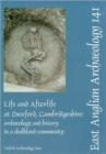 Life and Afterlife at Duxford, Cambridgeshire : Archaeology and History in a Chalkland Community - Book