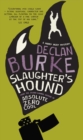 Slaughter'S Hound - Book