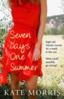 Seven Days One Summer - Book