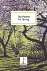 Ten Poems for Spring - Book