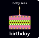 Baby Sees: Birthday - Book