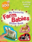 My Favourite Farm Babies Sticker Book - Book