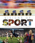 Visions of Sport : The World's Greatest Sport Photography - Book