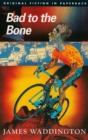 Bad to the Bone - eBook