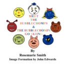 Meet the Bubblechomps : The Bubblechomps Go Skiing - Book