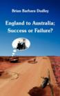 England to Australia : Success or Failure - Book