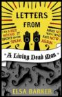 Letters from a Living Dead Man - Book