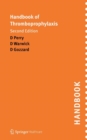 Handbook of Thromboprophylaxis : Second Edition - Book