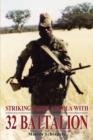 Striking Inside Angola with 32 Battalion - Book
