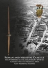 Roman and Medieval Carlisle : The Northern Lanes Volume Two: The medieval and post-medieval periods - Book