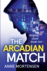 The Arcadian Match - Book