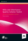Wills and Inheritance Quality Scheme Toolkit : Core Practice Management Standards - Book