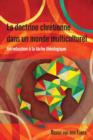 La Doctrine Chretienne dans un Monde Multiculturel : Introduction a la Taache Thaeologique - Book