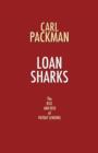 Loan Sharks : The Rise and Rise of Payday Lending - Book