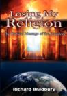 Losing My Religion : The Radical Message of the Kingdom - Book