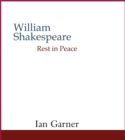 William Shakespeare Rest in Peace - Book