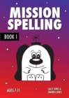 Mission Spelling : Book 1 - Book