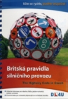 The Highway Code in Czech : Britska Pravidla Silnicniho Provozu - Book