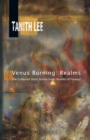 Venus Burning: Realms : The Collected Short Stories from Realms of Fantasy - Book