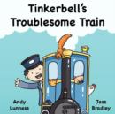 Tinkerbell's Troublesome Train - Book