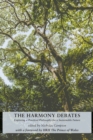 The Harmony Debates : Exploring a Practical Philosophy for a Sustainable Future - Book