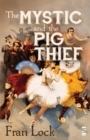 The Mystic and The Pig Thief - Book
