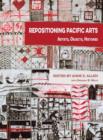 Repositioning Pacific Arts : Artists, Objects, Histories - Book