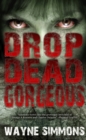 Drop Dead Gorgeous - Book