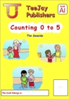 TeeJay Mathematics CfE Early Level Counting 0 to 5: The Seaside (Book A1) - Book